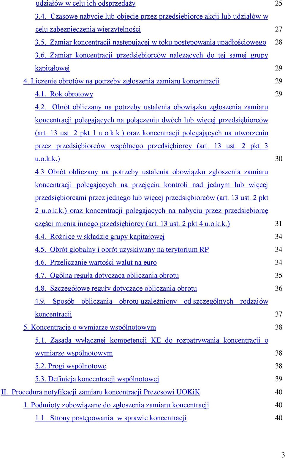 Liczenie obrotów na potrzeby zgłoszenia zamiaru koncentracji 4.1. Rok obrotowy 4.2.