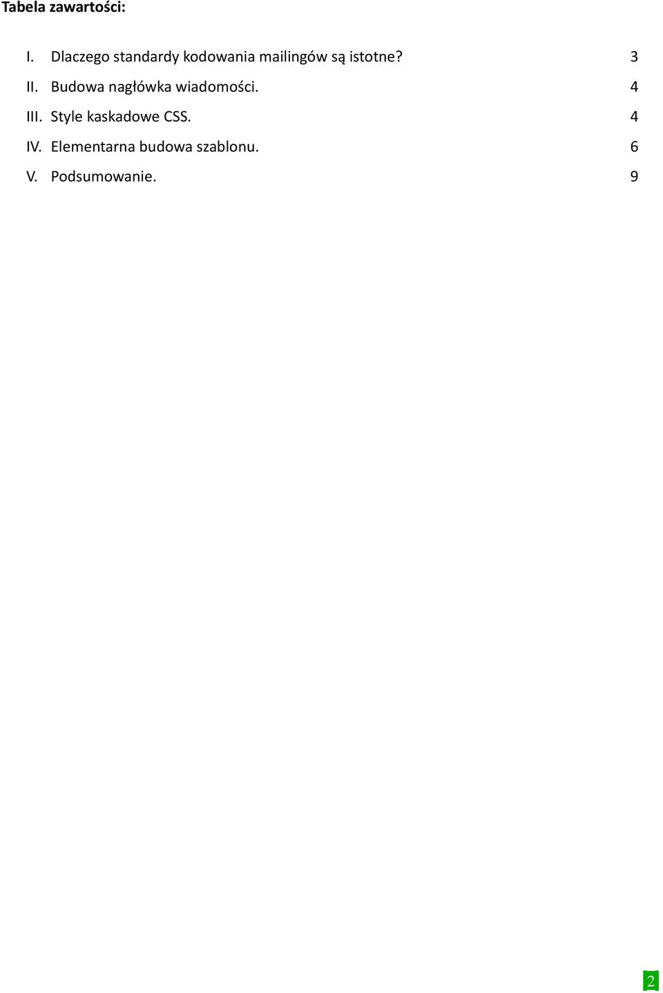 istotne? 3 II. Budowa nagłówka wiadomości.