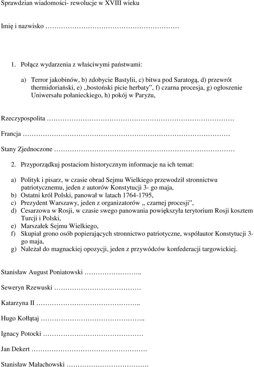 Uniwersału połanieckiego, h) pokój w Paryżu, Rzeczypospolita Francja Stany Zjednoczone 2.