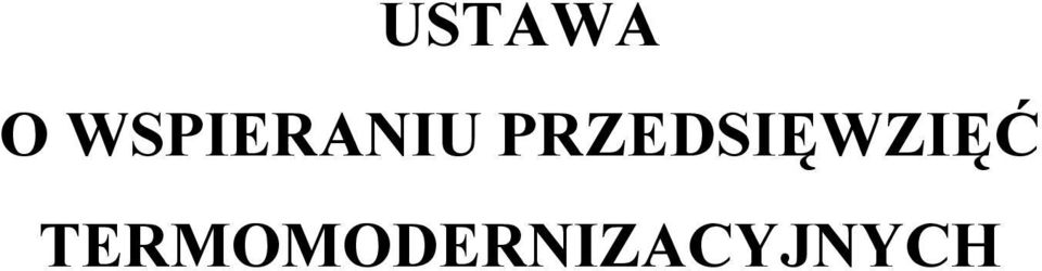 PRZEDSIĘWZIĘĆ