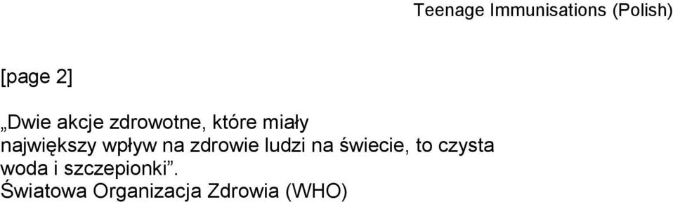 ludzi na świecie, to czysta woda i