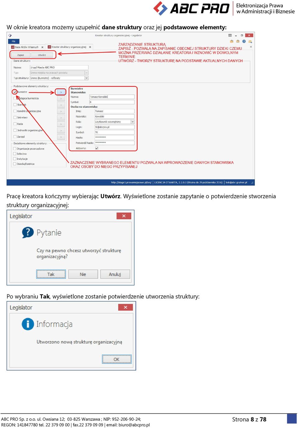 Wyświetlone zostanie zapytanie o potwierdzenie stworzenia struktury