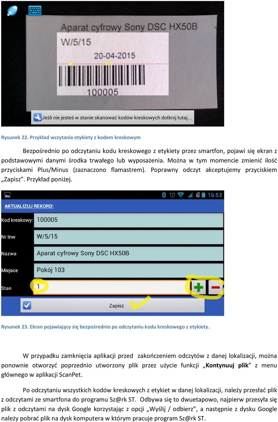 Ekran pojawiający się bezpośrednio po odczytaniu kodu kreskowego z etykiety.