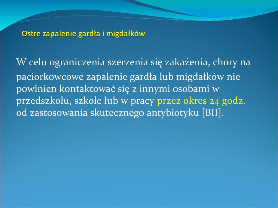 kontaktować się z innymi osobami w przedszkolu, szkole lub w