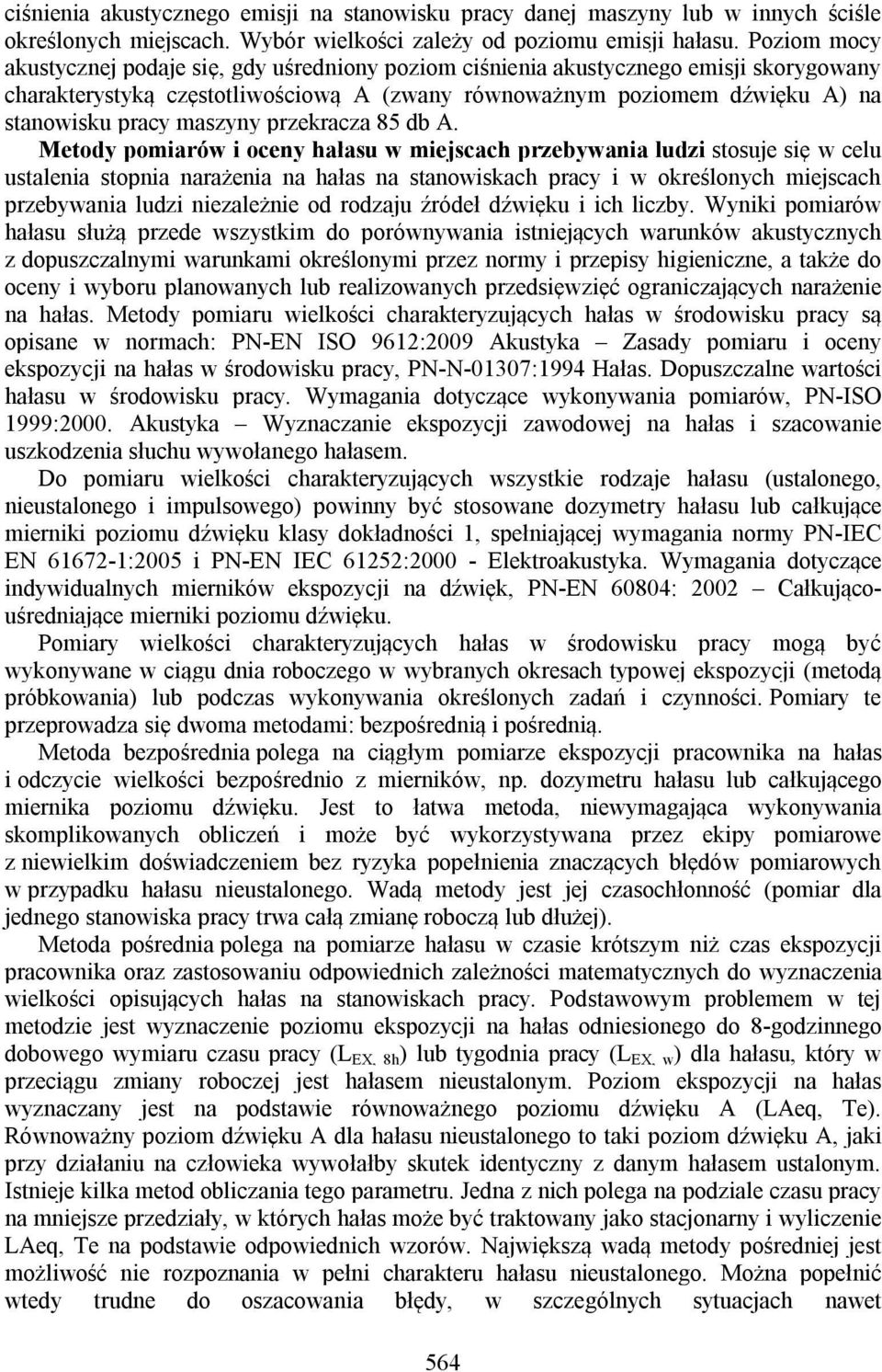 maszyny przekracza 85 db A.