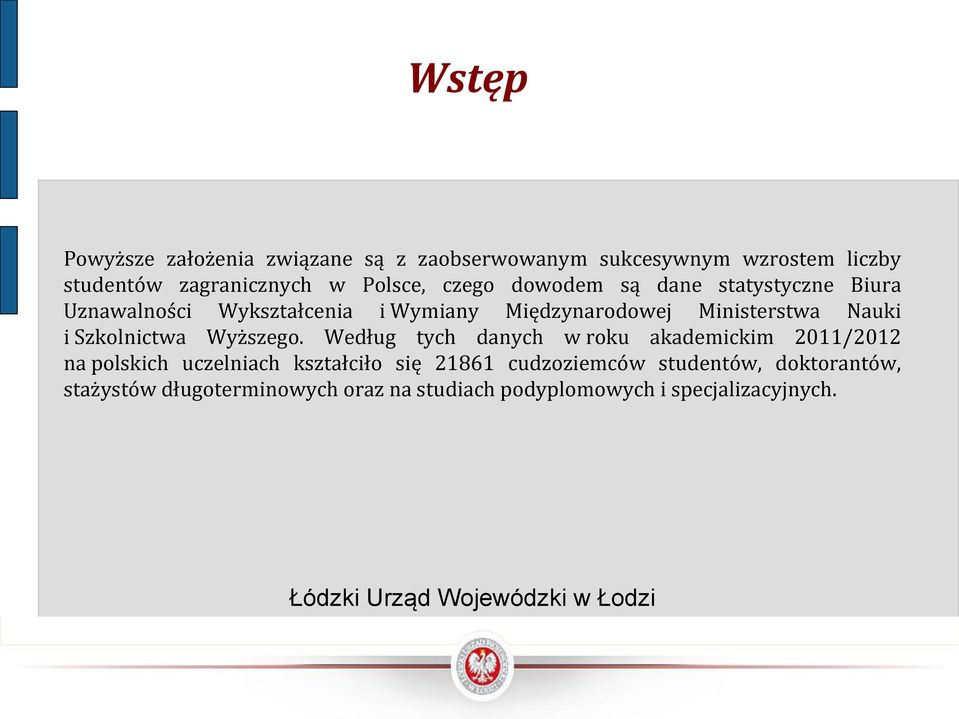 Nauki i Szkolnictwa Wyższego.
