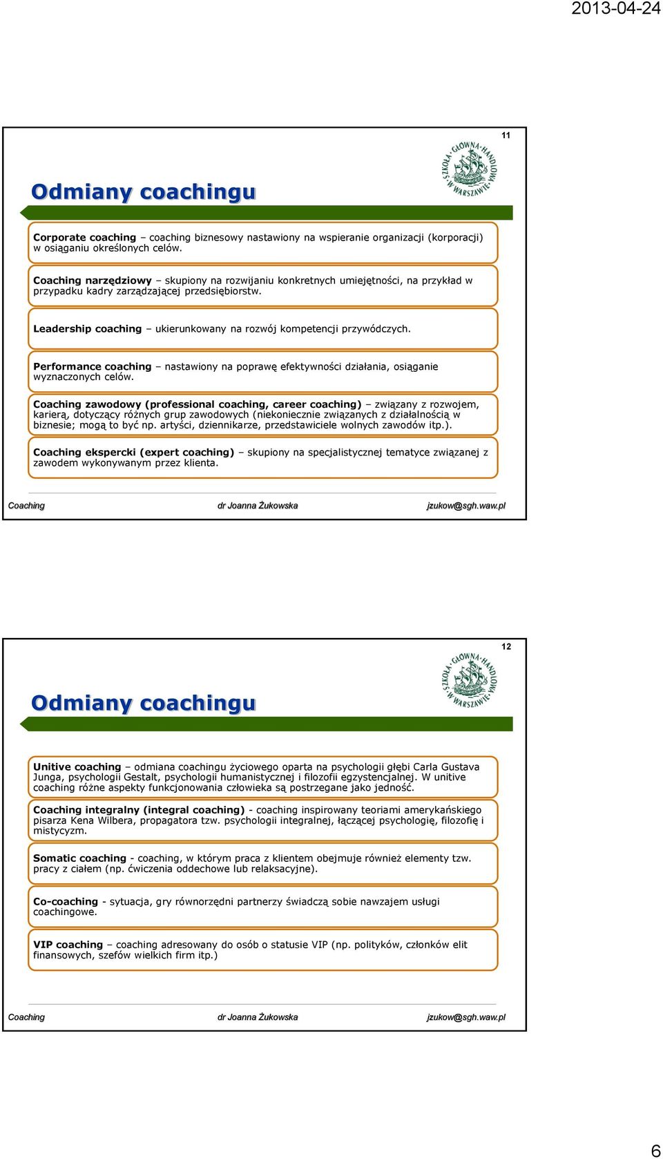Performance coaching nastawiony na poprawę efektywności działania, osiąganie wyznaczonych celów.