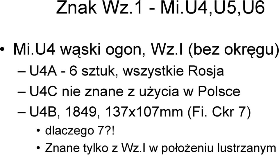 nie znane z użycia w Polsce U4B, 1849, 137x107mm (Fi.