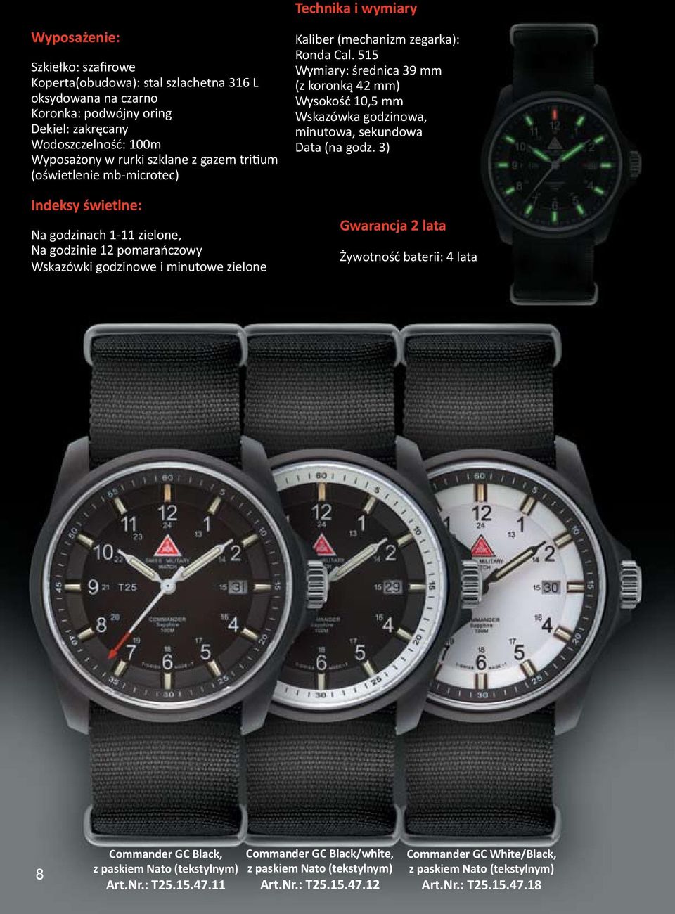 3) 8 Commander GC Black, z paskiem Nato (tekstylnym) Art.Nr.: T25.15.47.
