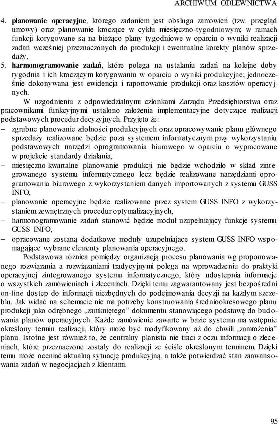 produkcji i ewentualne korekty planów sprzedaży, 5.