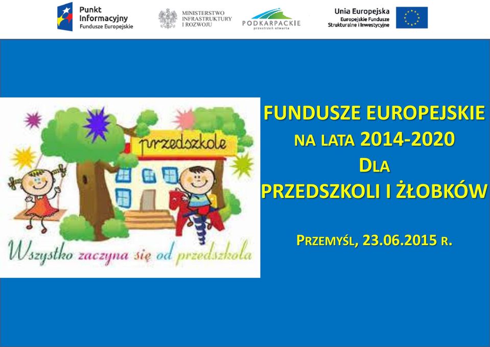 PRZEDSZKOLI I ŻŁOBKÓW