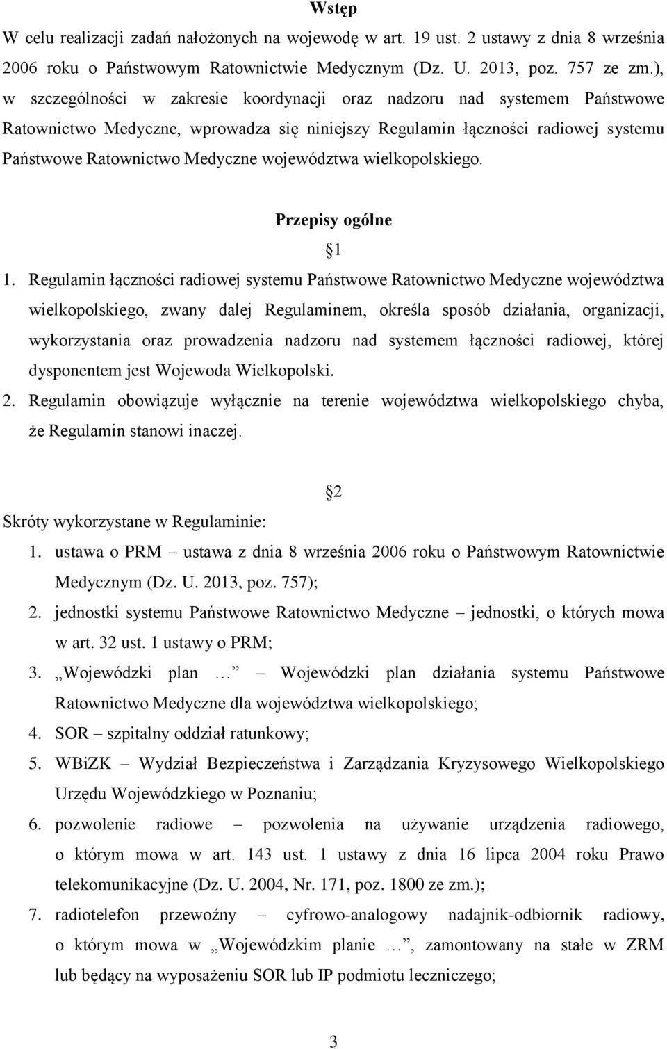 województwa wielkopolskiego. Przepisy ogólne 1 1.