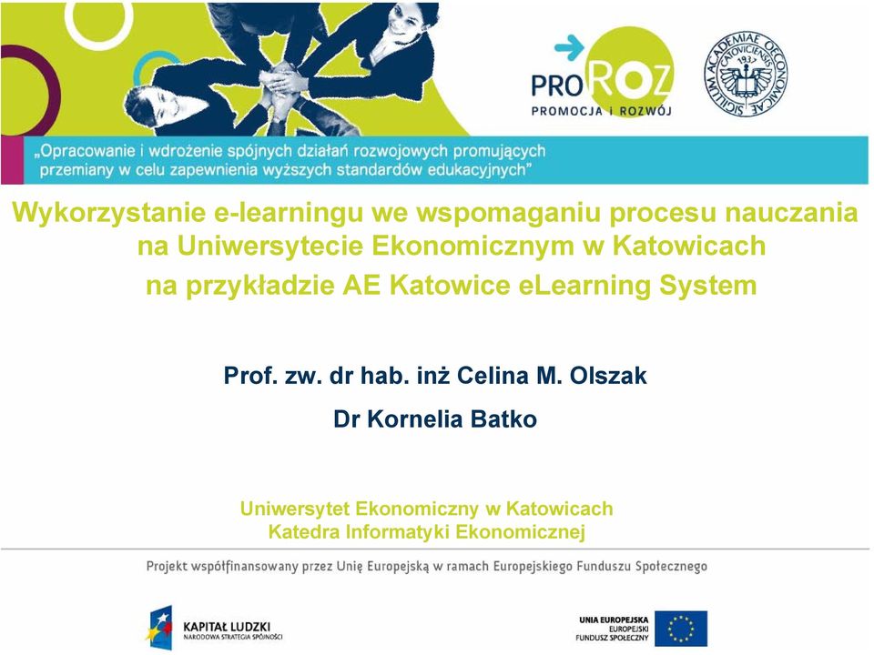 elearning System Prof. zw. dr hab. inż Celina M.