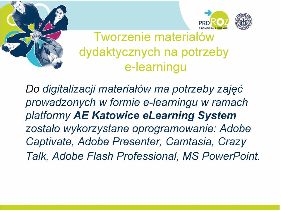 ramach platformy AE Katowice elearning System zostało wykorzystane