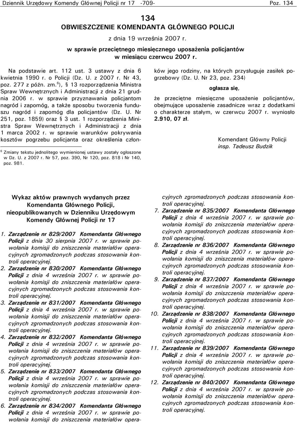 zm. 6 ), 13 rozporządzenia Ministra Spraw Wewnętrznych i Administracji z dnia 21 grudnia 2006 r.