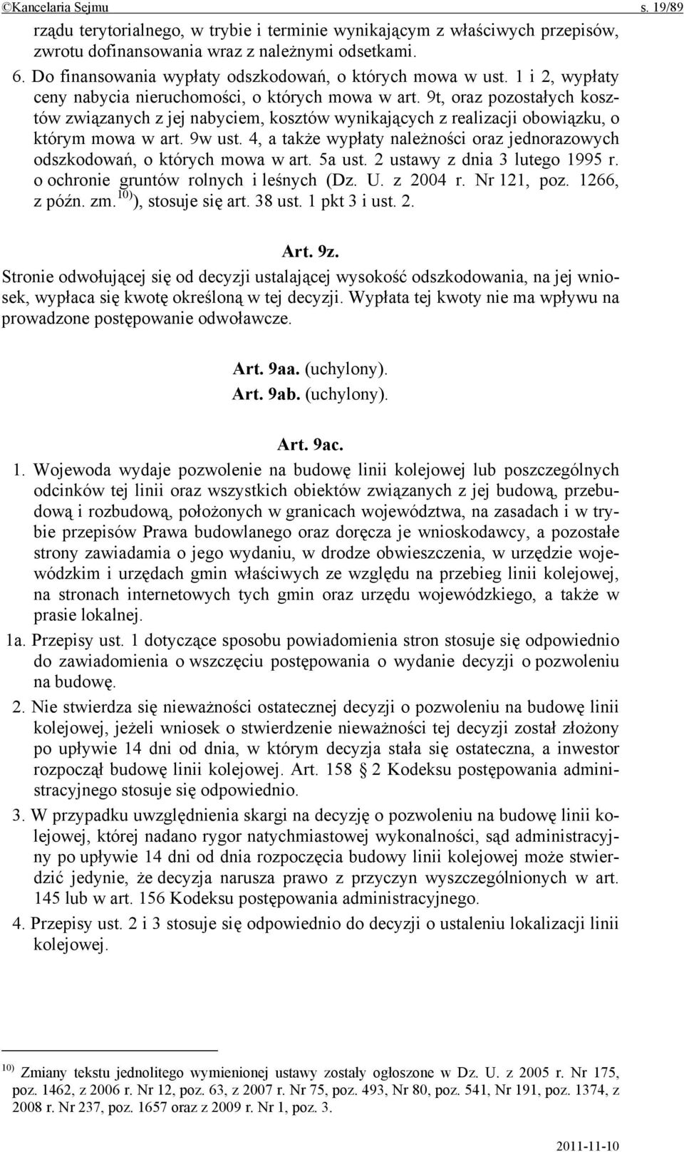 9t, oraz pozostałych kosztów związanych z jej nabyciem, kosztów wynikających z realizacji obowiązku, o którym mowa w art. 9w ust.