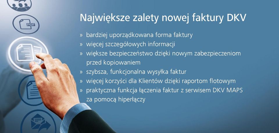 kopiowaniem» szybsza, funkcjonalna wysyłka faktur» więcej korzyści dla Klientów dzięki