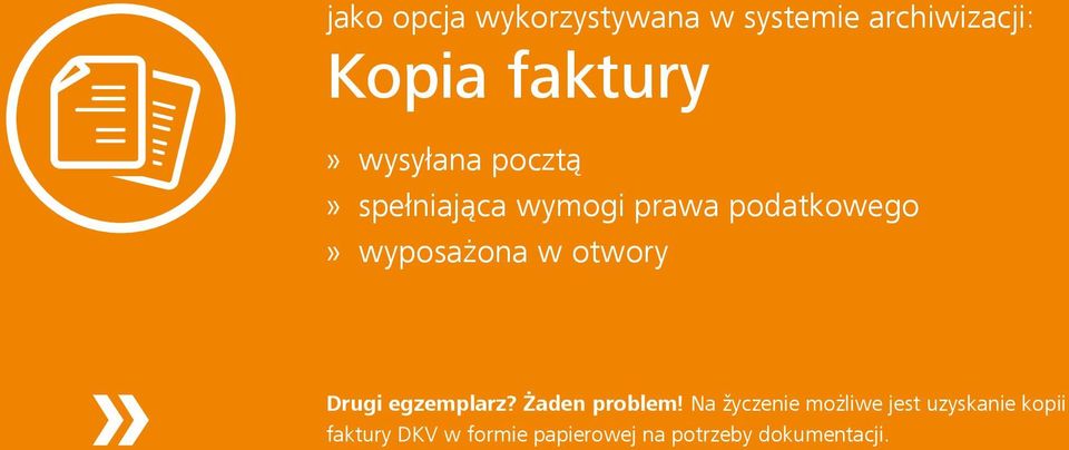 otwory Drugi egzemplarz? Żaden problem!