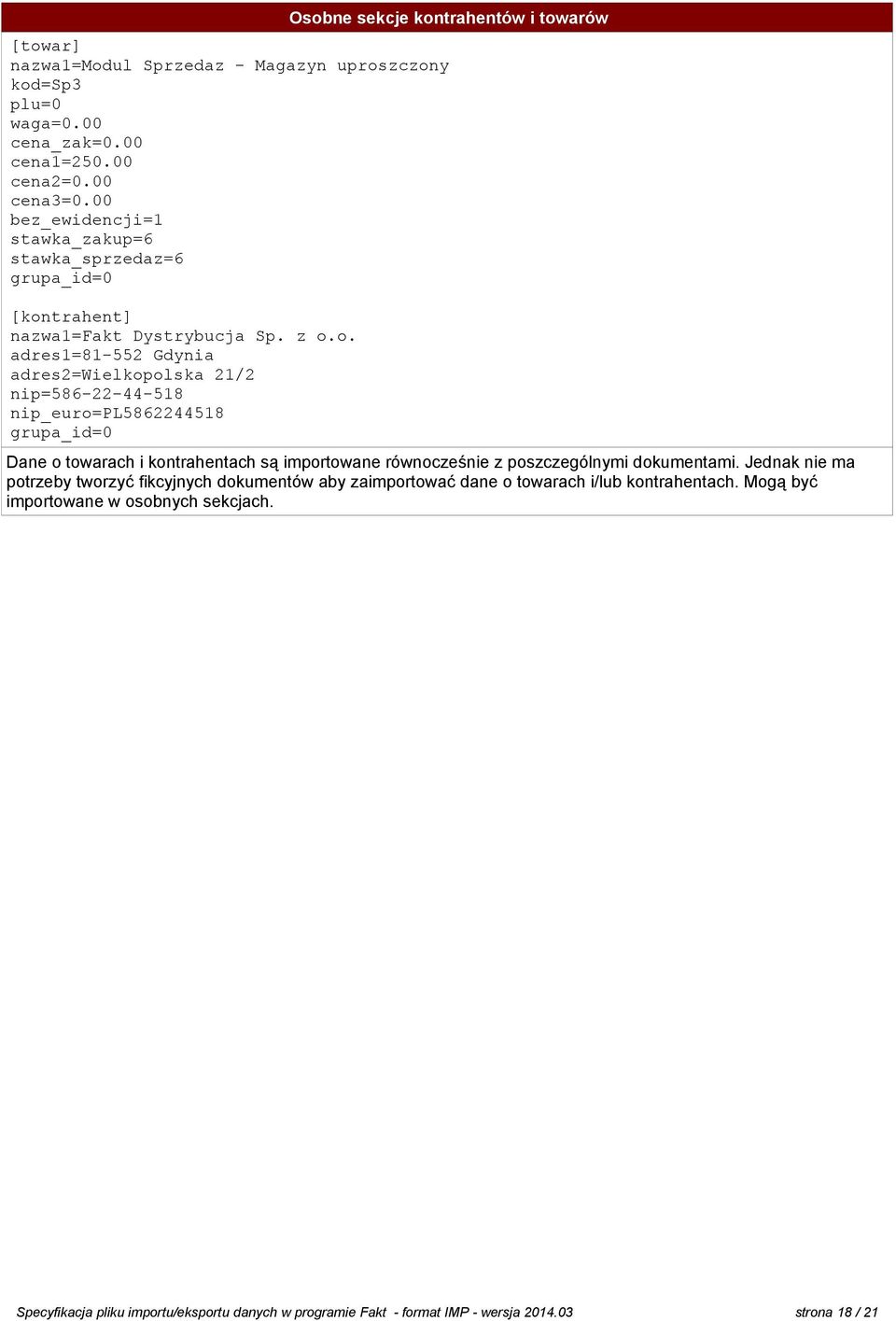 trahent] nazwa1=fakt Dystrybucja Sp. z o.