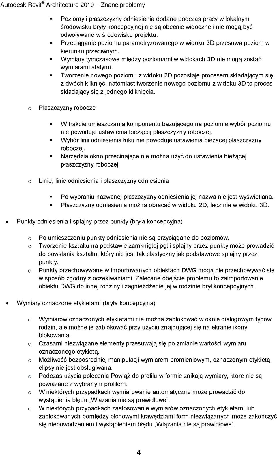 Twrzenie nweg pzimu z widku 2D pzstaje prcesem składającym się z dwóch kliknięć, natmiast twrzenie nweg pzimu z widku 3D t prces składający się z jedneg kliknięcia.