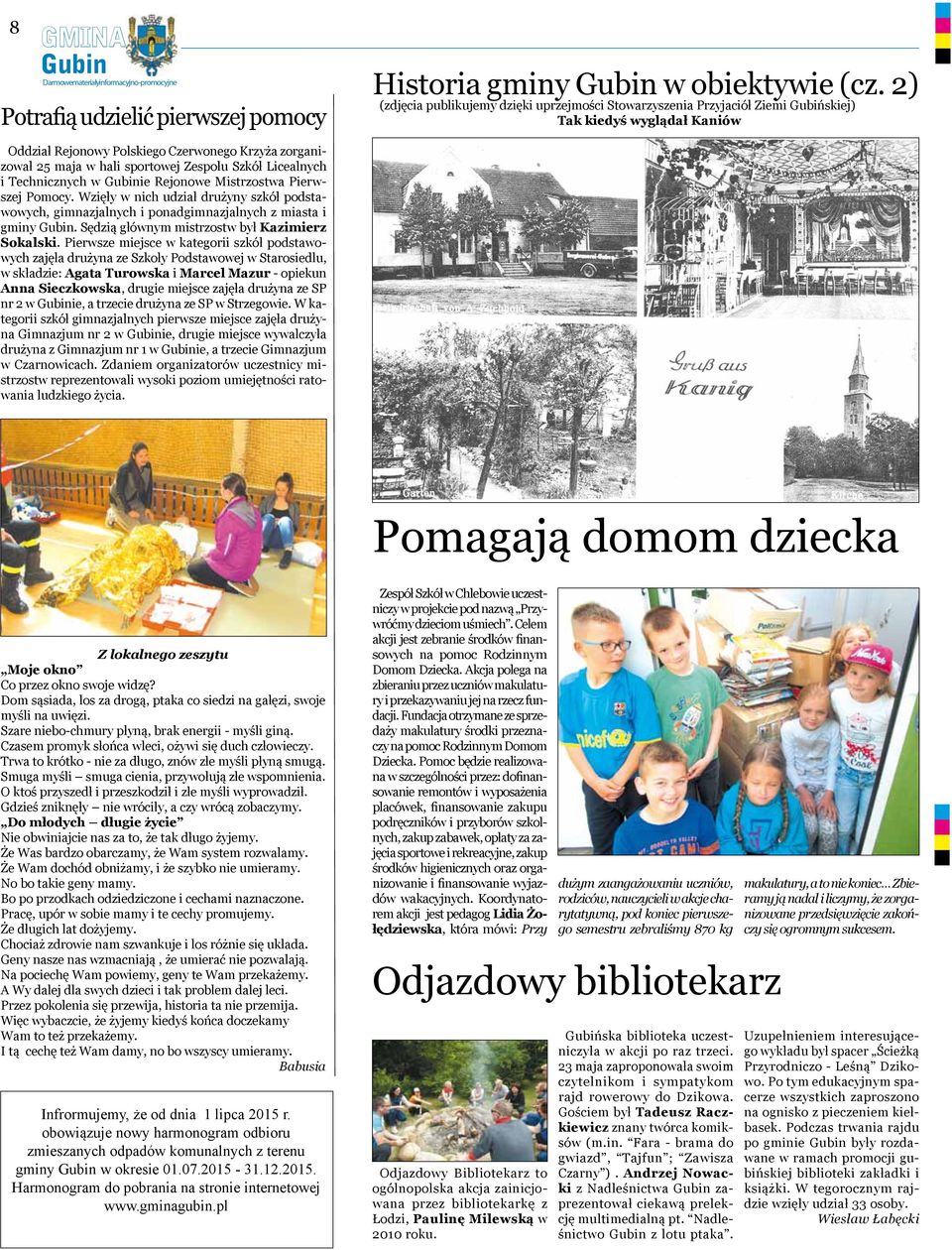 Zespołu Szkół Licealnych i Technicznych w ie Rejonowe Mistrzostwa Pierwszej Pomocy. Wzięły w nich udział drużyny szkół podstawowych, gimnazjalnych i ponadgimnazjalnych z miasta i gminy.