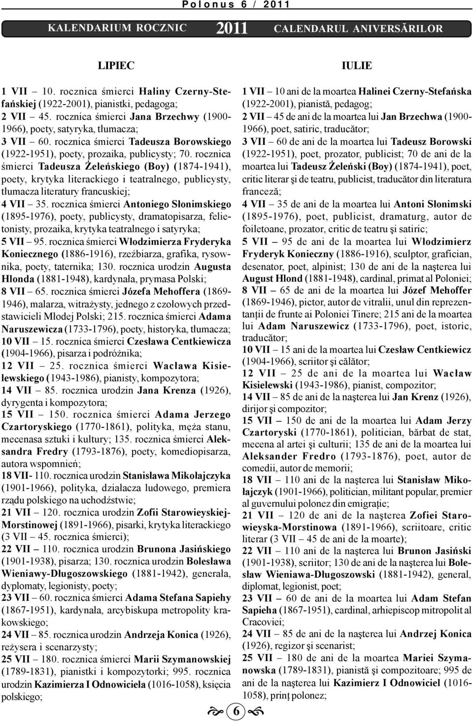 rocznica śmierci Tadeusza Żeleńskiego (Boy) (1874-1941), poety, krytyka literackiego i teatralnego, publicysty, tłumacza literatury francuskiej; 4 VII 35.