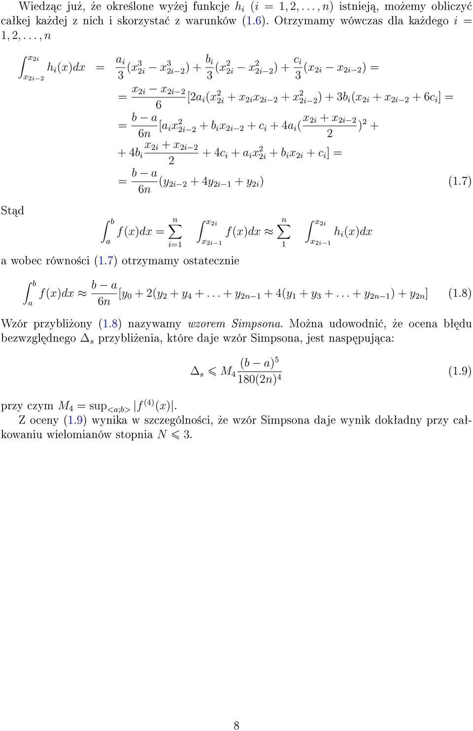 = b a 6n [a ix 2 2i 2 + b i x 2i 2 + c i + 4a i ( x 2i + x 2i 2 ) 2 + 2 + 4b i x 2i + x 2i 2 2 + 4c i + a i x 2 2i + b i x 2i + c i ] = = b a 6n (y 2i 2 + 4y 2i 1 + y 2i ) (1.