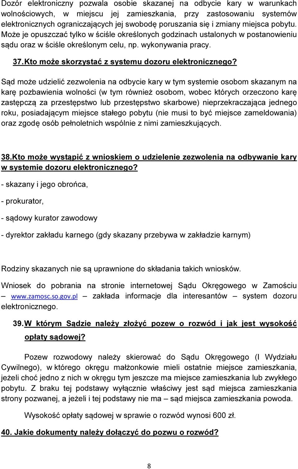 Kto może skorzystać z systemu dozoru elektronicznego?