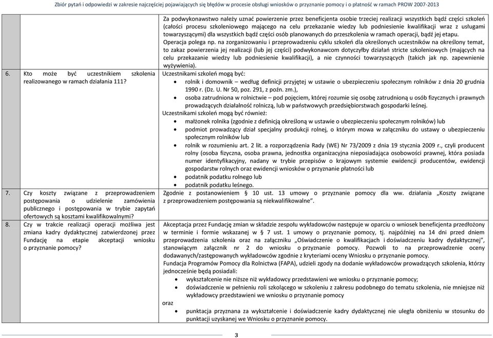 Czy w trakcie realizacji operacji możliwa jest zmiana kadry dydaktycznej zatwierdzonej przez Fundację na etapie akceptacji wniosku o przyznanie pomocy?