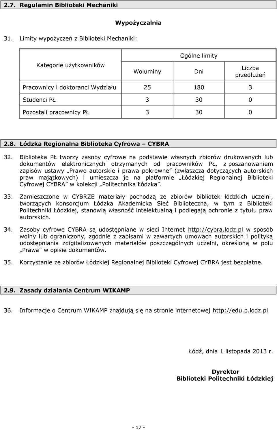 0 2.8. Łódzka Regionalna Biblioteka Cyfrowa CYBRA 32.