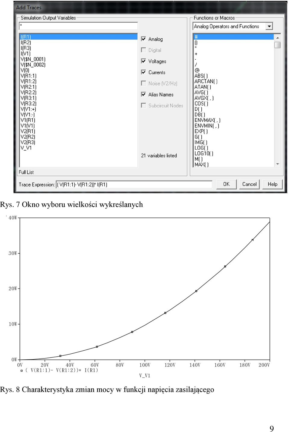180V 200V ( V(R1:1)- V(R1:2))* I(R1) V_V1 Rys.