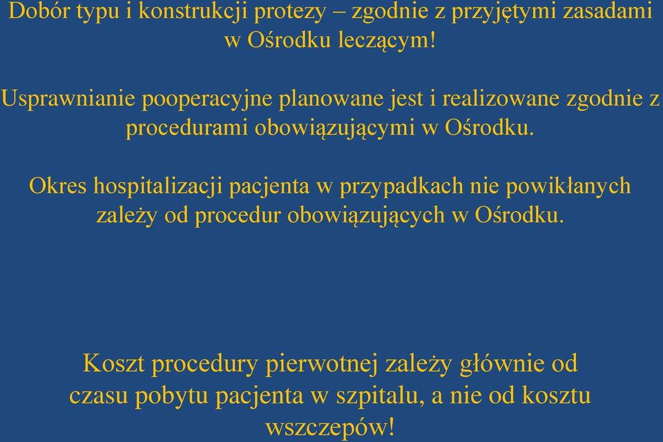 Ośrodku.