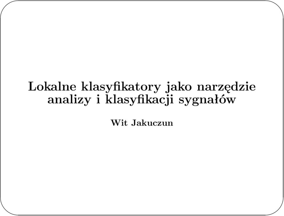 jako narzędzie