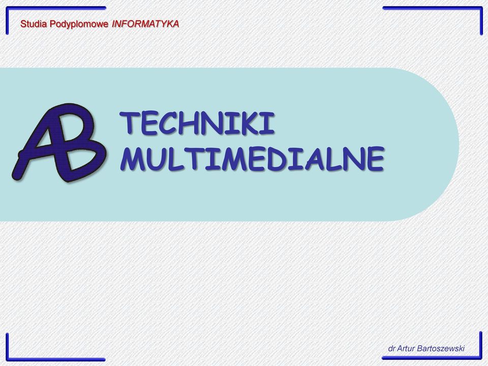 TECHNIKI