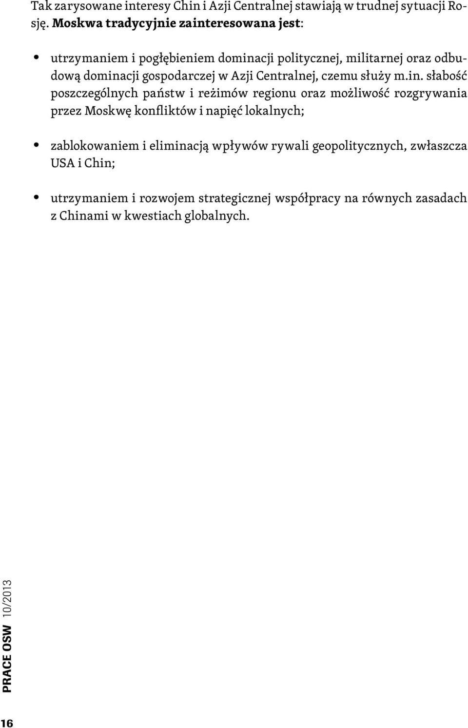 Azji Centralnej, czemu służy m.in.
