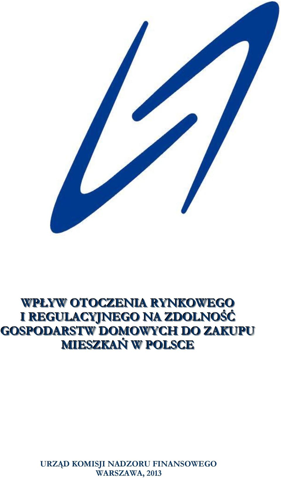 DOMOWYCH DO ZAKUPU MIESZKAŃ W POLSCE