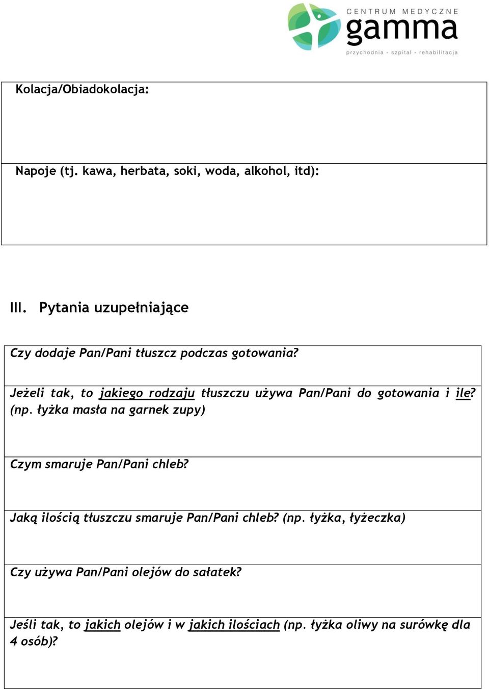 Jeżeli tak, to jakiego rodzaju tłuszczu używa Pan/Pani do gotowania i ile? (np.