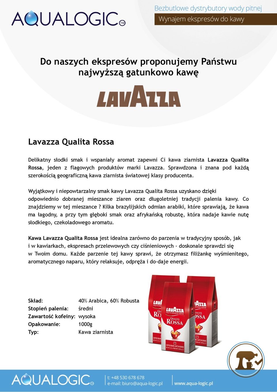 Wyjątkowy i niepowtarzalny smak kawy Lavazza Qualita Rossa uzyskano dzięki odpowiednio dobranej mieszance ziaren oraz długoletniej tradycji palenia kawy. Co znajdziemy w tej mieszance?