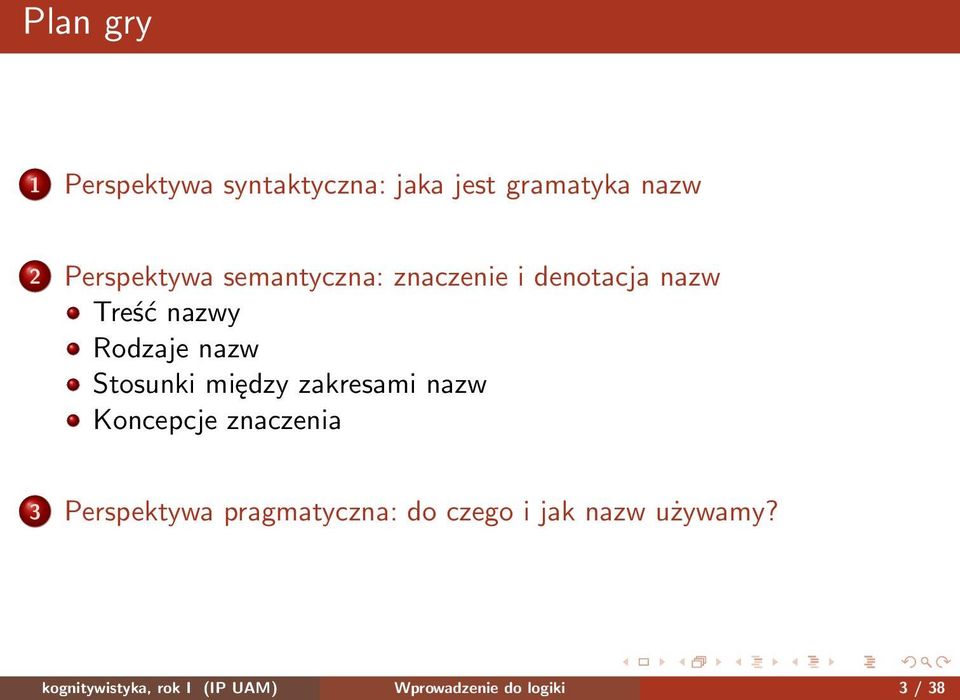 między zakresami nazw Koncepcje znaczenia 3 Perspektywa pragmatyczna: do