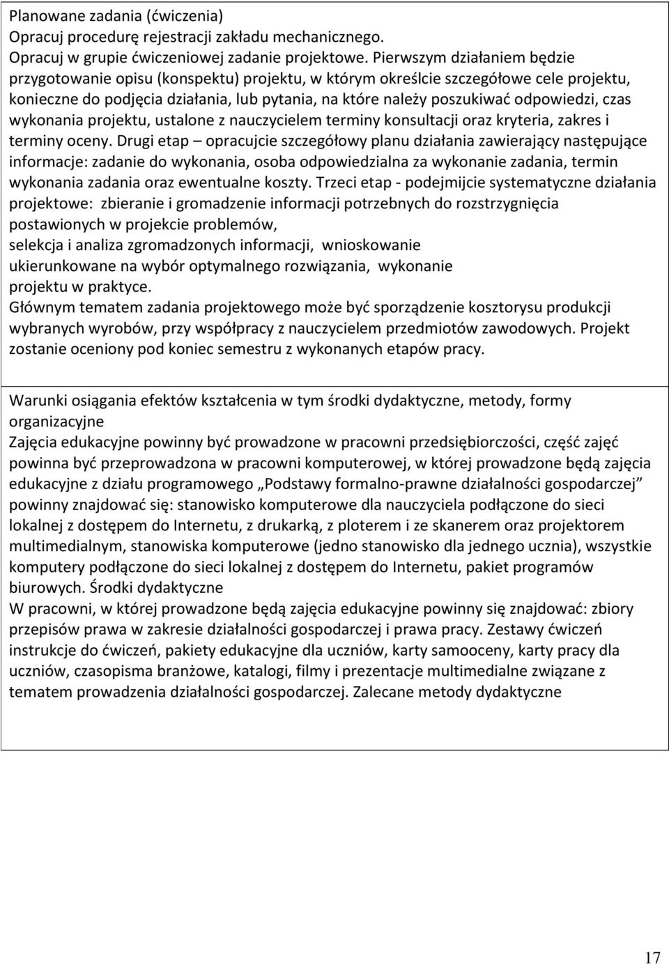 odpowiedzi, czas wykonania projektu, ustalone z nauczycielem terminy konsultacji oraz kryteria, zakres i terminy oceny.