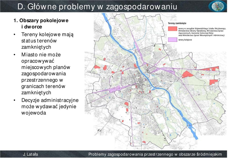 zamkniętych Miasto nie może opracowywać miejscowych planów