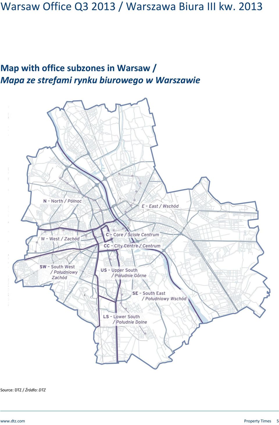 biurowego w Warszawie Source: DTZ