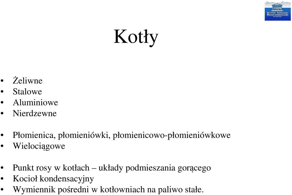 Punkt rosy w kotłach układy podmieszania gorącego Kocioł