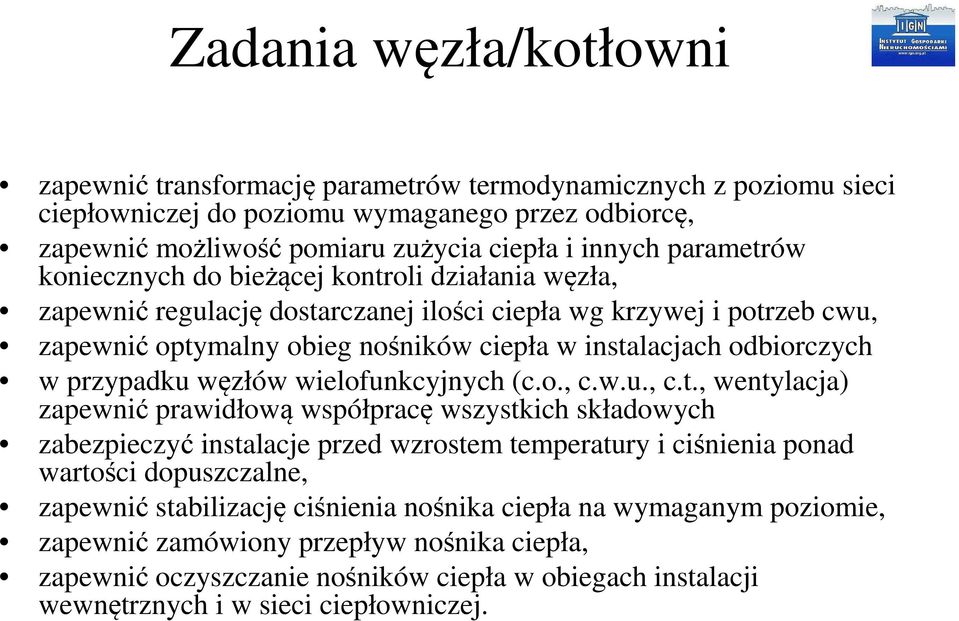 odbiorczych w przypadku węzłów wielofunkcyjnych (c.o., c.w.u., c.t.