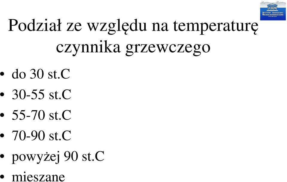 grzewczego do 30 st.c 30-55 st.