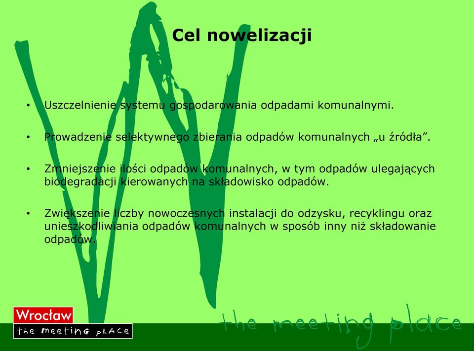 Zmniejszenie ilości odpadów komunalnych, w tym odpadów ulegających biodegradacji kierowanych na