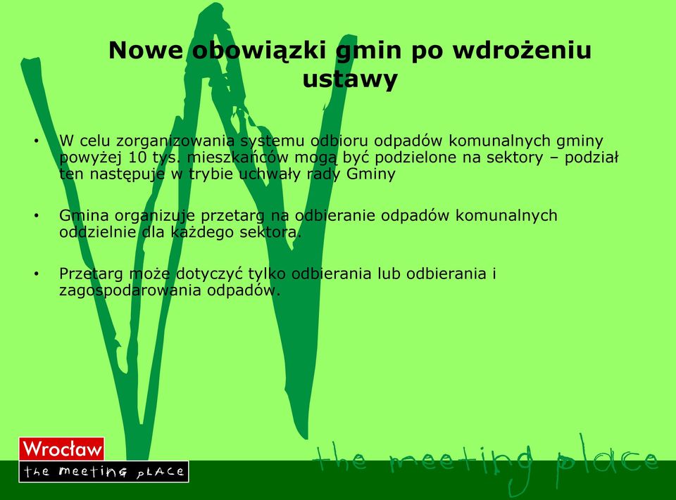 mieszkańców mogą być podzielone na sektory podział ten następuje w trybie uchwały rady Gminy