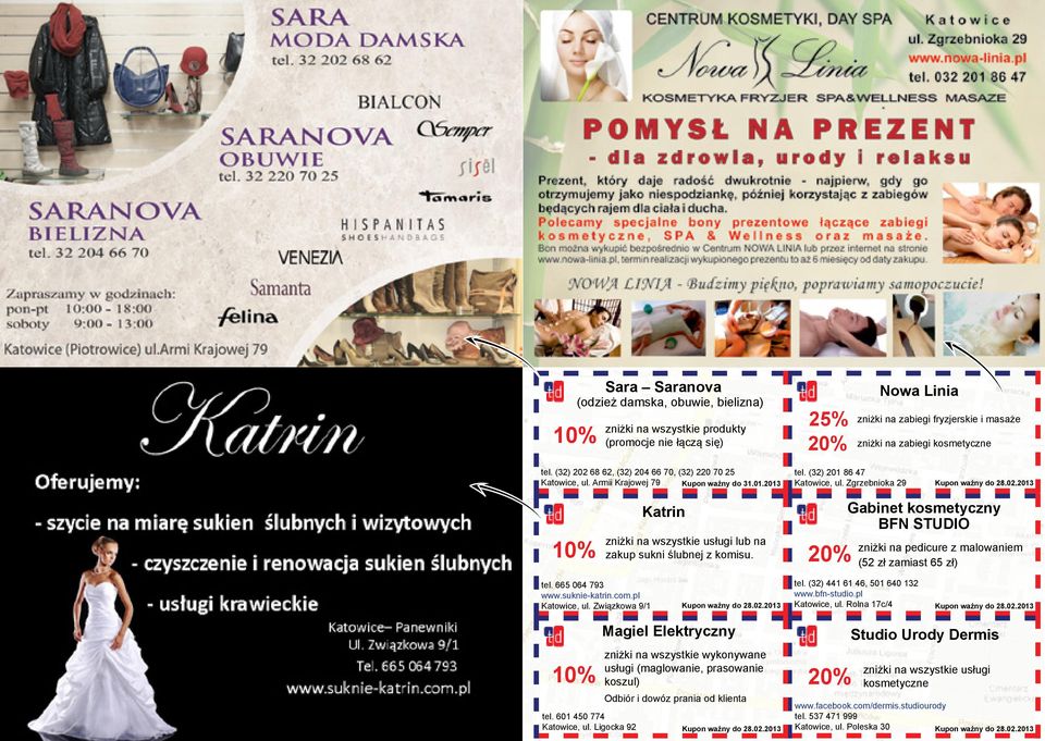Gabinet kosmetyczny BFN STUDIO zniżki na pedicure z malowaniem (52 zł zamiast 65 zł) tel. 665 064 793 www.suknie-katrin.com.pl Katowice, ul. Związkowa 9/1 Kupon ważny do 28.02.