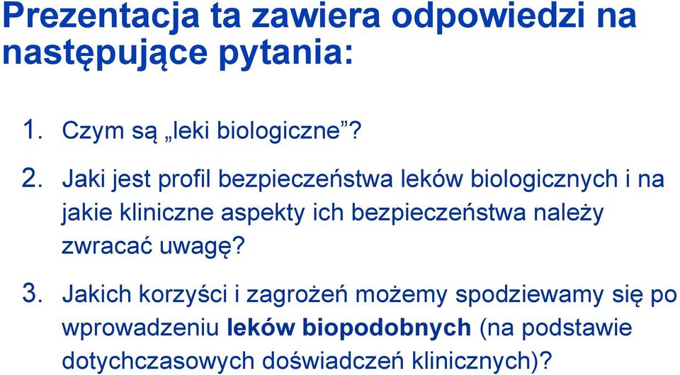 bezpieczeństwa należy zwracać uwagę? 3.