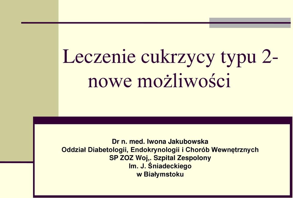 Endokrynologii i Chorób Wewnętrznych SP ZOZ Woj,.